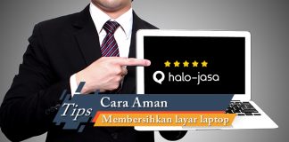 Cara Aman Membersihkan Laptop