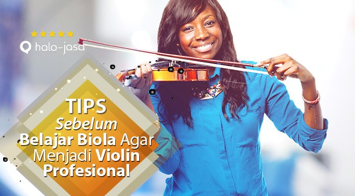 Tips Sebelum Belajar Biola Agar Menjadi Violin Profesional