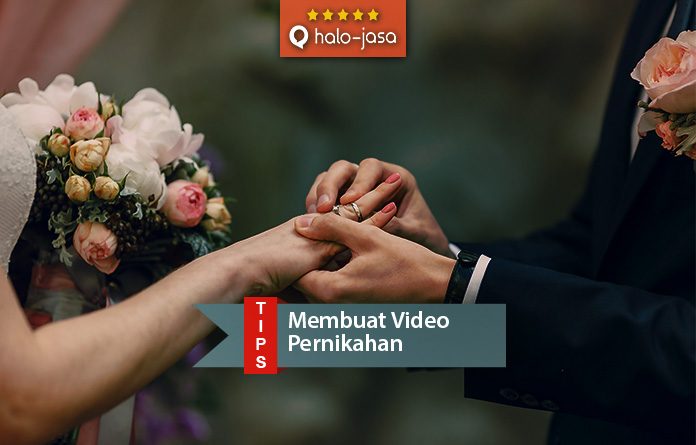 Tips Membuat Video Pernikahan