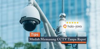 Tips Mudah Memasang CCTV Tanpa Repot