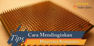 Tips cara mendinginkan processor komputer