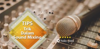 Tips dan Trik Dalam Sound Mixing