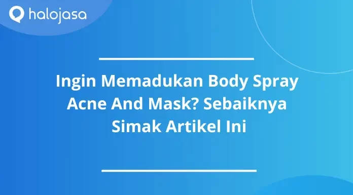 body spray acne and mask