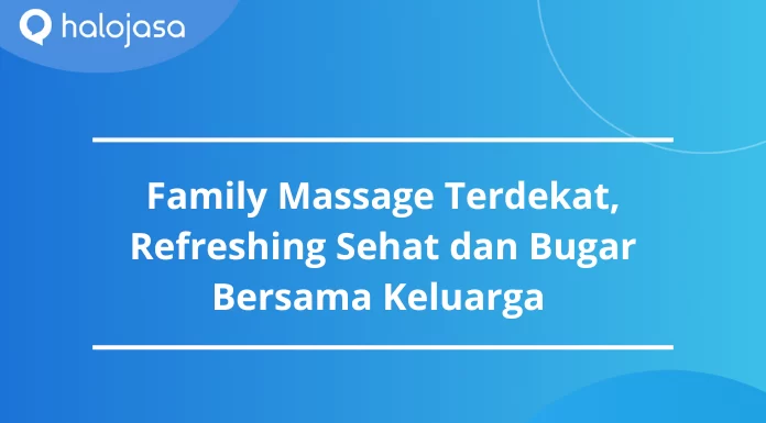 family massage terdekat