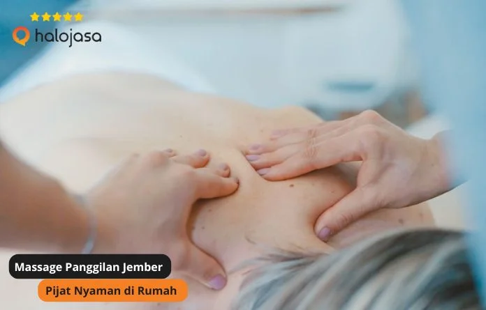 Massage Panggilan Jember: Solusi Jitu Atasi Pegal & Linu Mendadak 