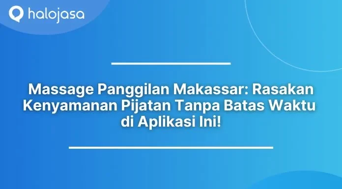 Massage Panggilan Makassar