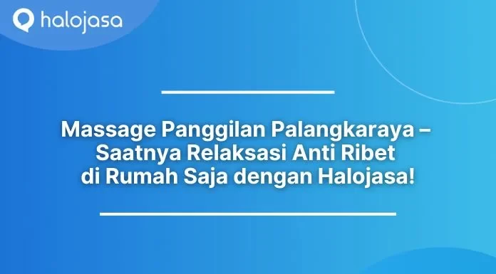 Massage Panggilan Palangkaraya