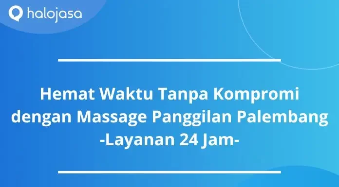 massage panggilang palembang