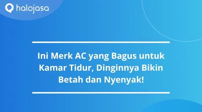 merk ac yang bagus untuk kamar tidur