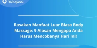 Rasakan Manfaat Luar Biasa Body Massage: 9 Alasan Mengapa Anda Harus Mencobanya Hari Ini!