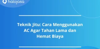 Teknik Jitu: Cara Menggunakan AC Agar Tahan Lama dan Hemat Biaya