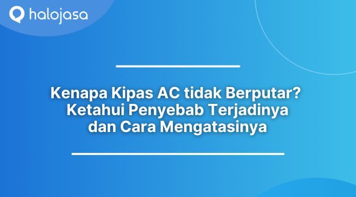 Kipas AC tidak Berputar