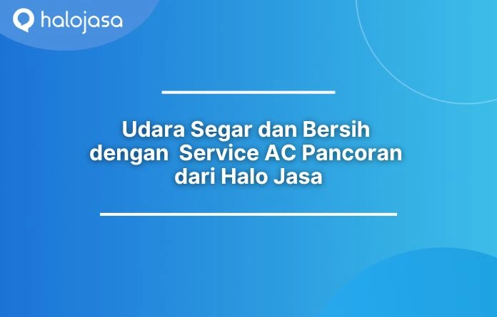 Service AC Pancoran Service AC Pancoran