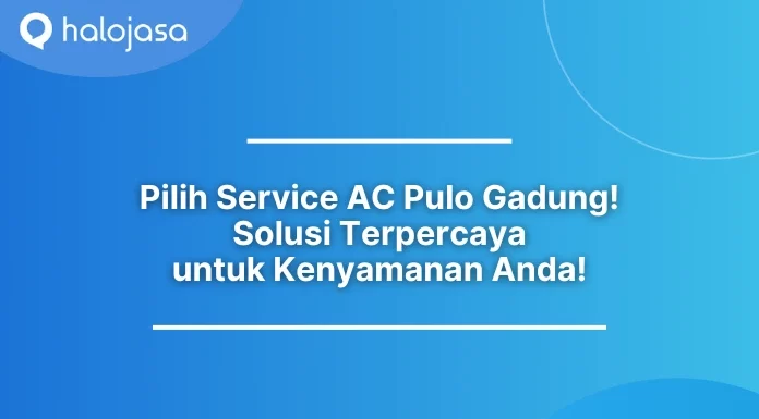 Service AC Pulo Gadung