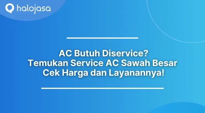 Service AC Sawah Besar