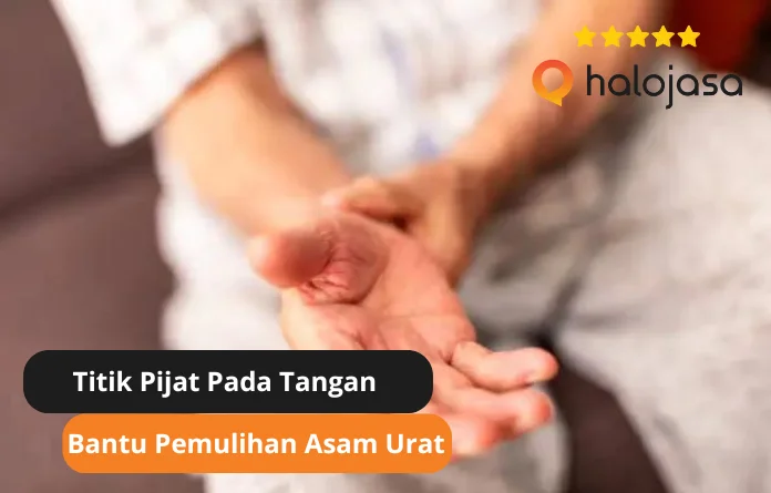 Titik Pijat Asam Urat pada Tangan