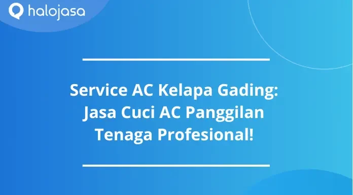 service ac kelapa gading