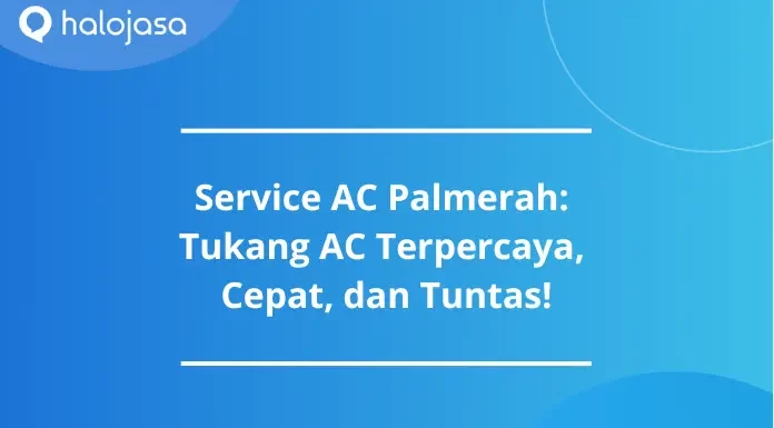 service ac palmerah