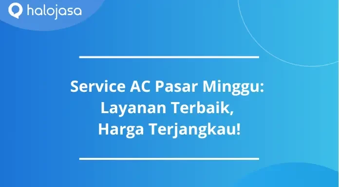 service ac pasar minggu