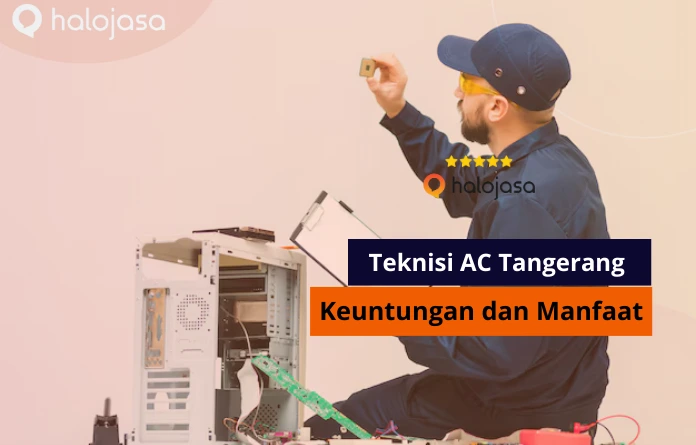 keuntungan Tukang AC Tangerang