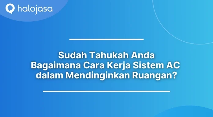 Cara kerja sistem AC