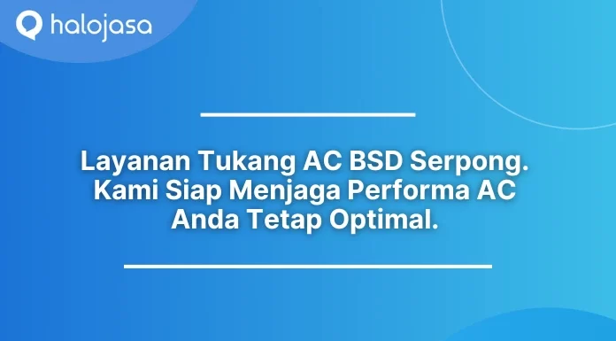 Tukang AC BSD Serpong terdekat