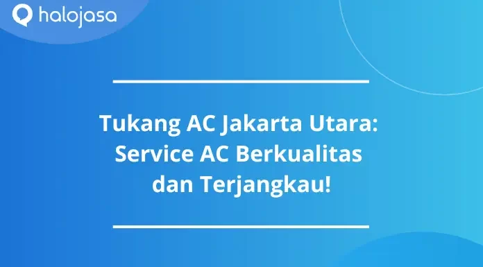 tukang ac jakarta utara